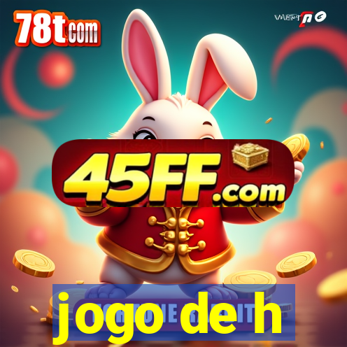 jogo de h